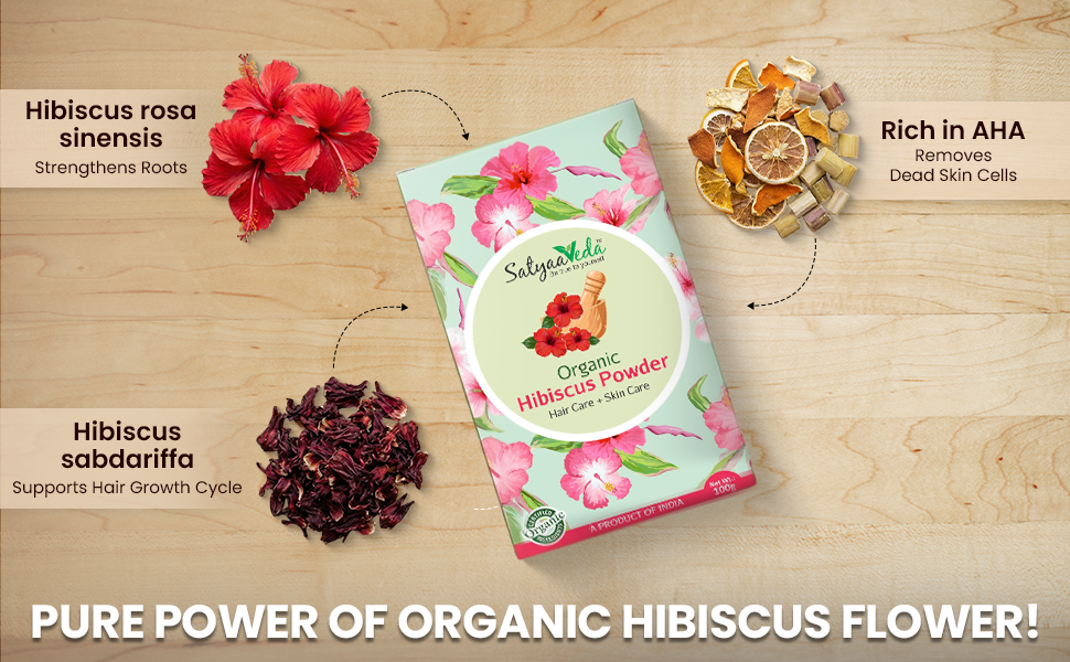 SatyaaVeda Organic Hibiscus Powder | Gudhal Ka Phool For Fuller-Looking Hair & Healthy-Looking Skin | No Chemicals & Preservatives | 100g